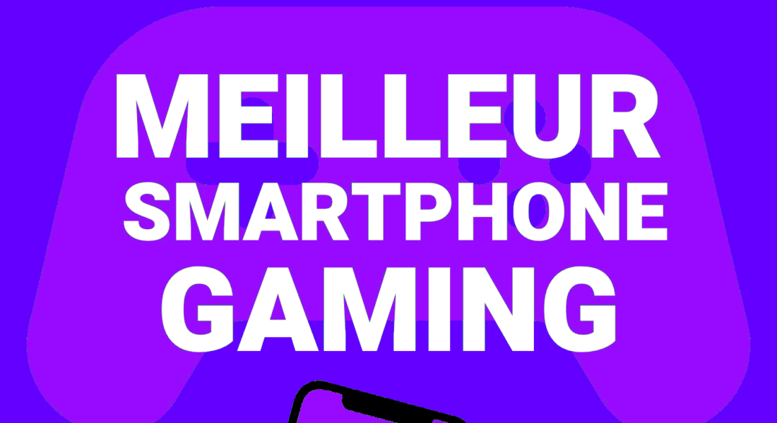 Quels sont les meilleurs smartphones gaming en 2024 ?